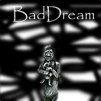 Baddream